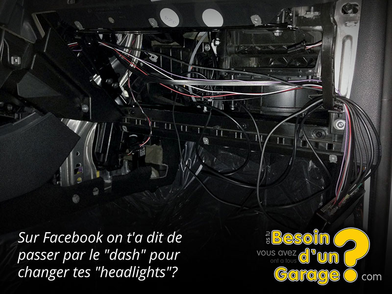 Sur Facebook on t'a dit de passer par le dash pour changer tes headlights?